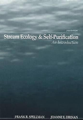 Stream Ecology and Self Purification : An Introduction