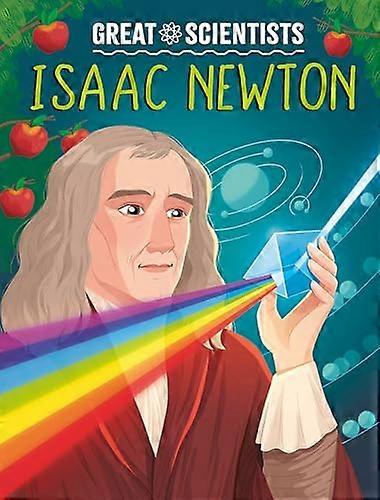 Great Scientists Isaac Newton