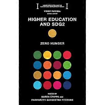Higher Education and SDG2 Zero Hunger