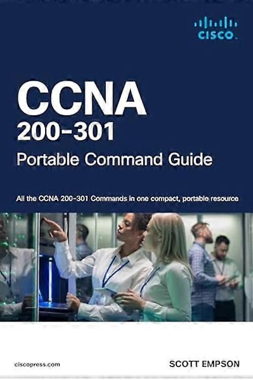 CCNA 200-301 Portable Command Guide