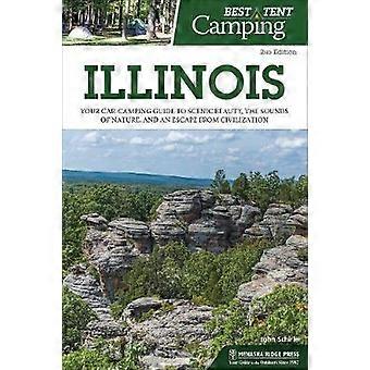 Best Tent Camping Illinois Your Car-camping Guide To Scenic Beauty The Sounds - John Schirle - Paperback - en Book
