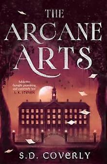 Arcane Arts - S. D. Coverly