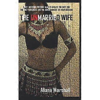 The unmarried wife a commitment of choice