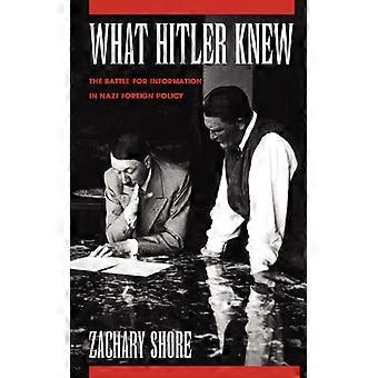 O que Hitler sabia: A batalha pela informação na política externa nazista - Zachary Shore - Brochura - Livro em inglês - História