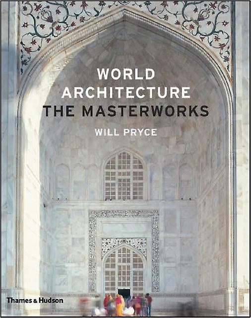 World Architecture by Will Pryce Hardback Book