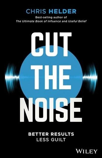 Cut The Noise by Chris Helder Paperback