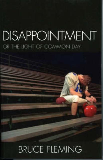 Disappointment by Bruce E. Fleming Paperback Book