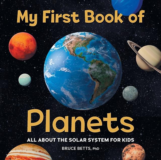 My First Book Of Planets by Bruce Betts Paperback Book