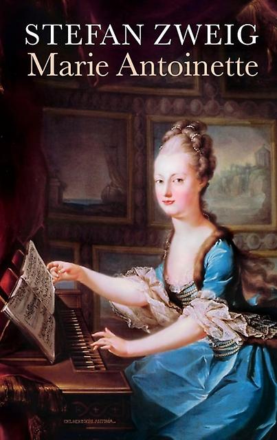 Marie Antoinette by Stefan Author Zweig Paperback Book