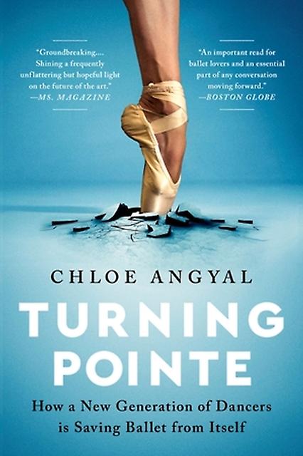 Turning Pointe by Chloe Angyal Paperback
