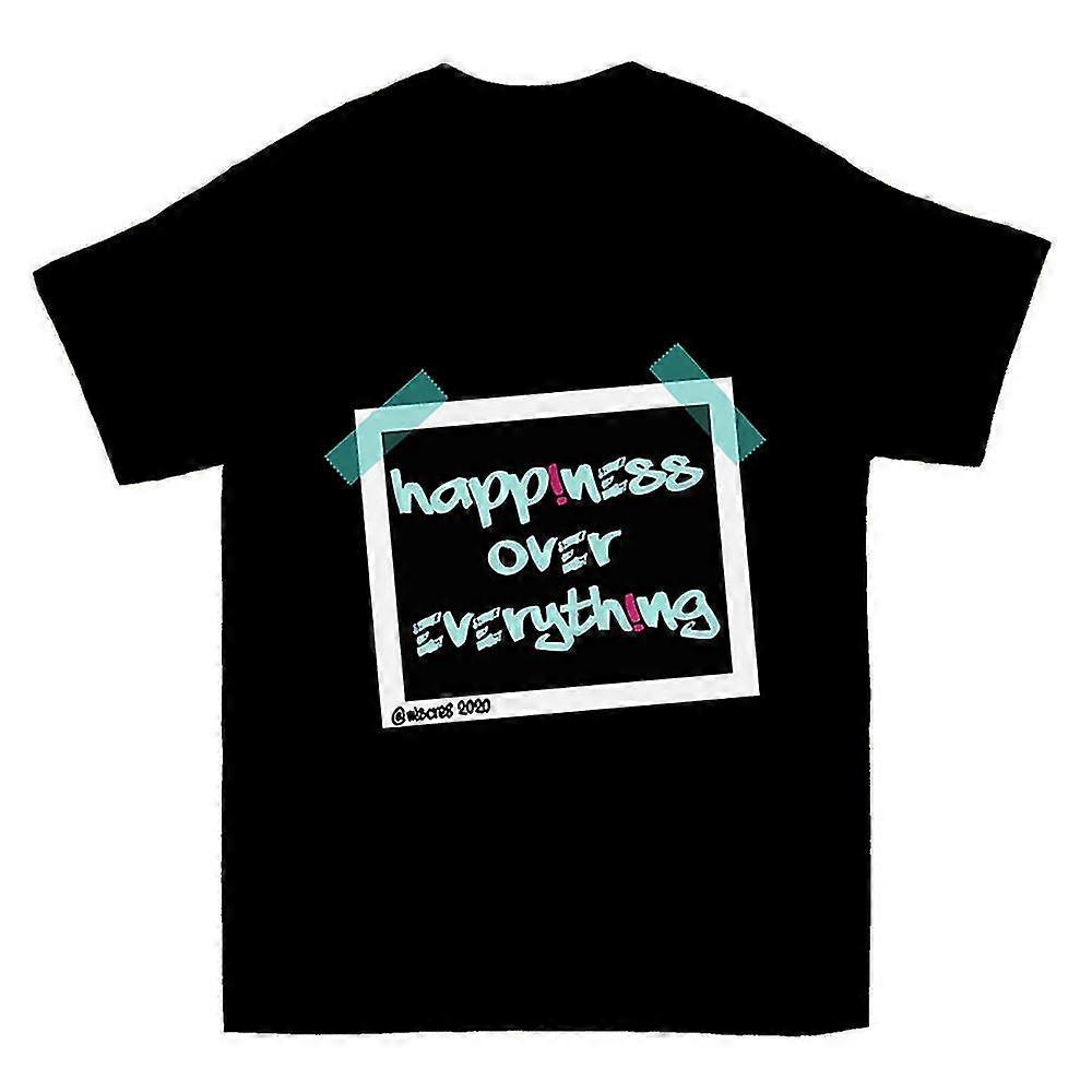 Happiness Over Everthing T-shirt