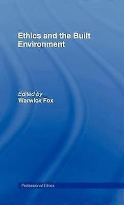Ethics and the Built Environment