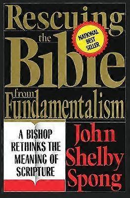 Rescuing the Bible from Fundamentalism