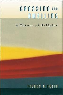 Crossing and Dwelling