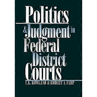 Politics and Judgment in Federal District Courts