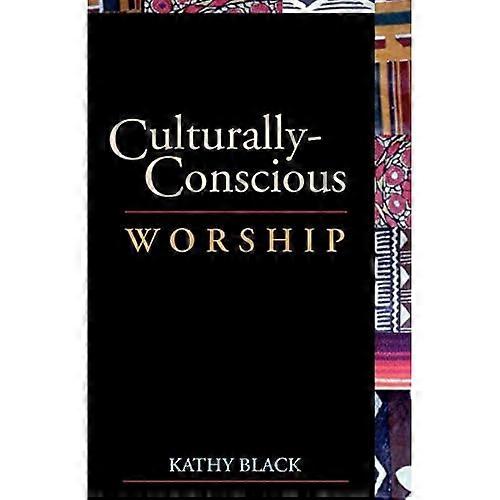 Culturally-Conscious Worship