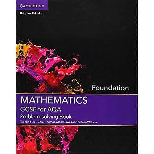 GCSE Mathematics for AQA Foundation Problem-solving Book (GCSE Mathematics AQA)