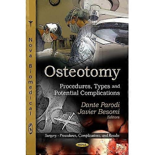 Osteotomy: Procedures, Types & Potential Complications