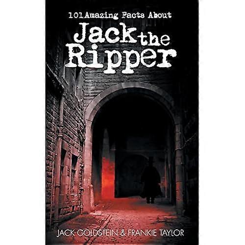 101 Amazing Facts about  - Jack the Ripper