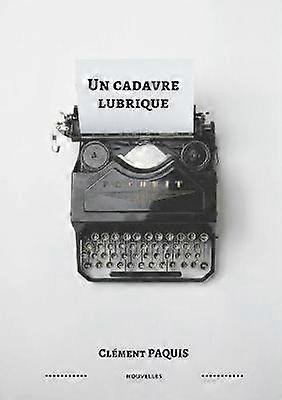Un cadavre lubrique