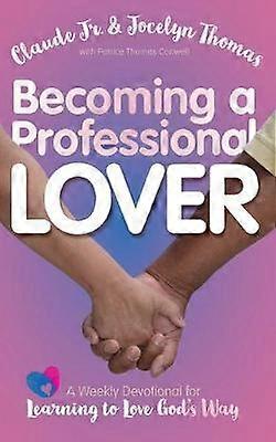 Becoming a Professional Lover
