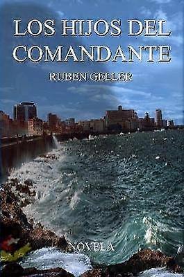 Los Hijos del Comandante