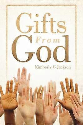 Gifts From God