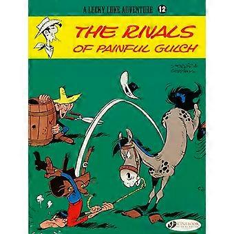 Lucky Luke 12 The Rivals of Painful Gulch