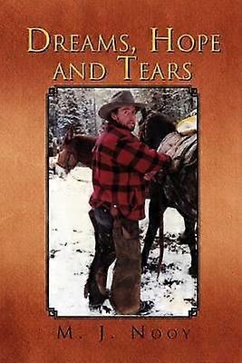 Dreams Hope and Tears