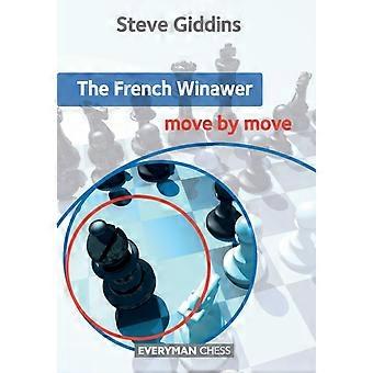 The French Winawer Move By Move - Steve Giddins