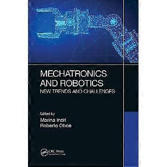 Mechatronics And Robotics New Trends And Challenges - Taylor & Francis Ltd