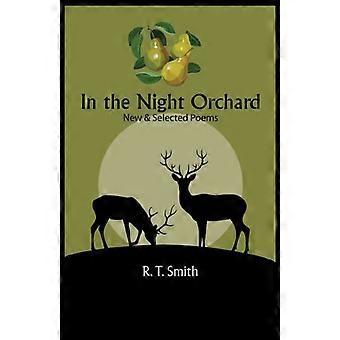 In the Night Orchard Selected Poems