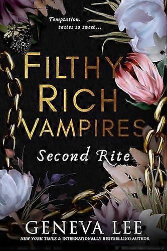 Filthy Rich Vampires: Second Rite