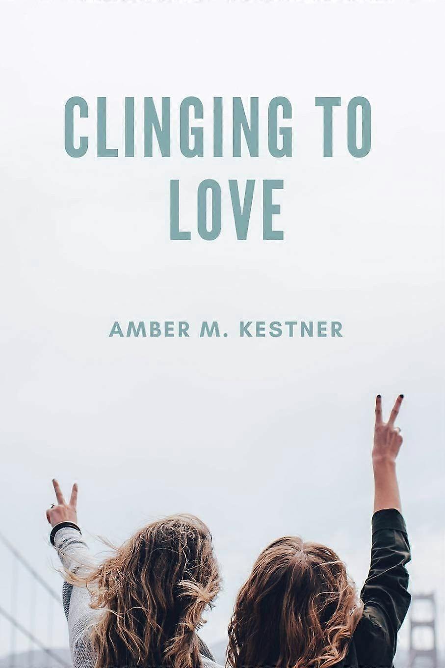 Clinging to love