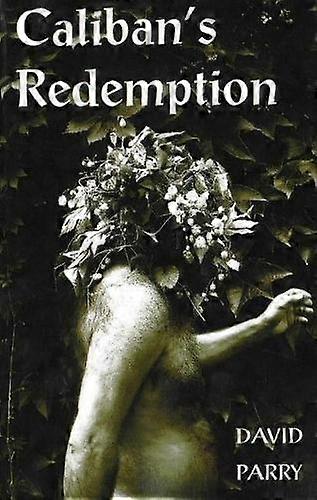 Caliban's Redemption - David Parry - Paperback - en Book