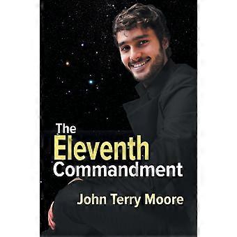 The Eleventh Commandment - John Terry Moore