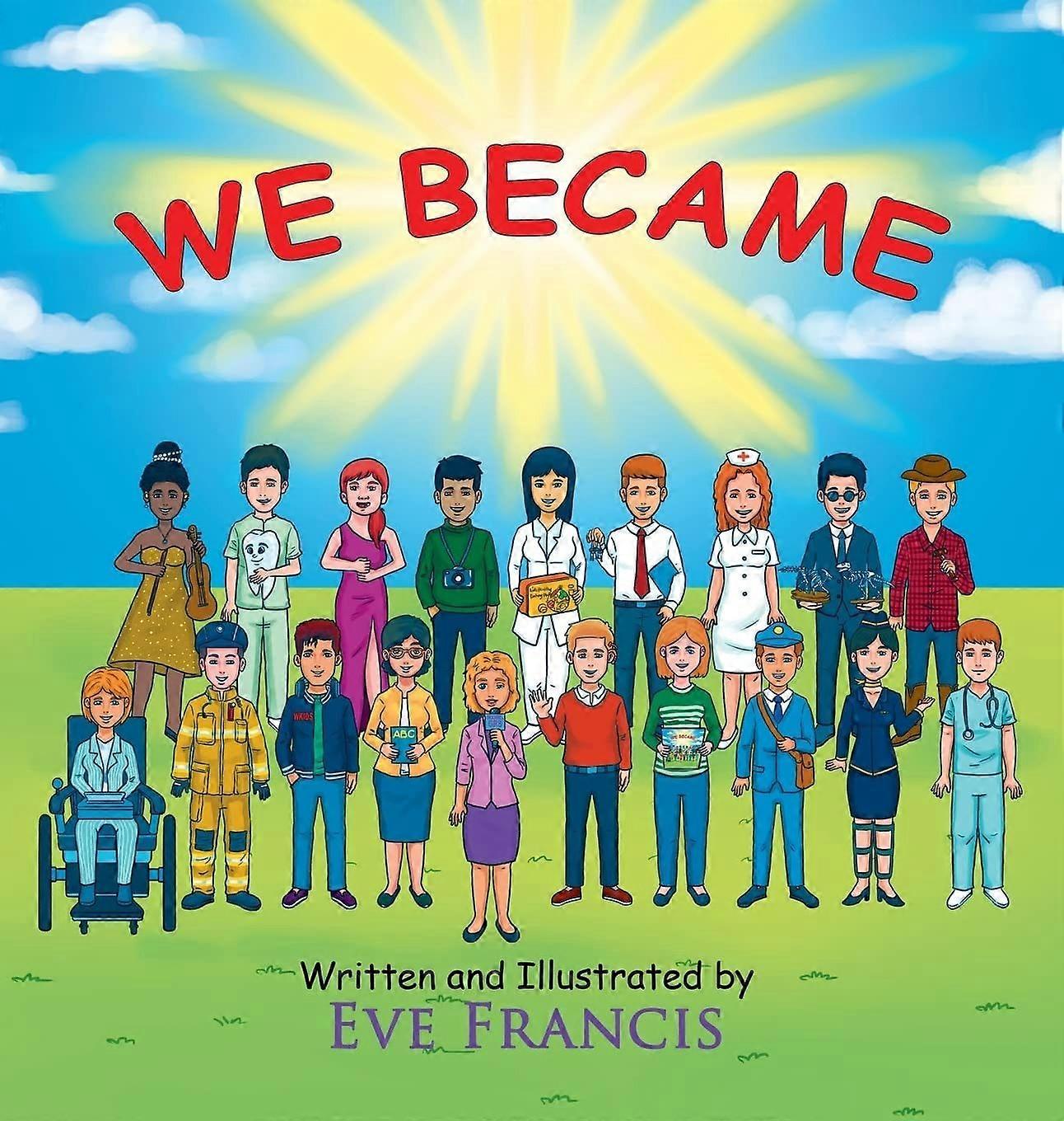 We became
