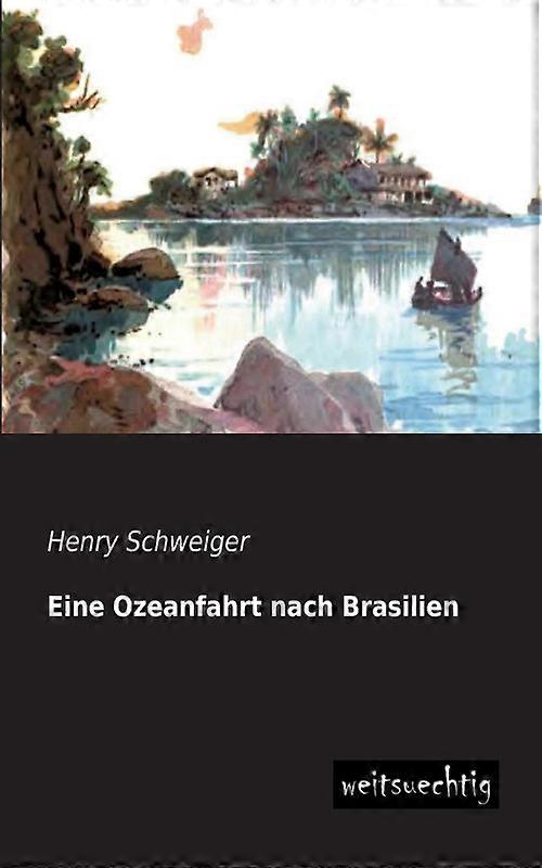 Eine Ozeanfahrt Nach Brasilien