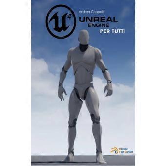 Unreal Engine 4 Per Tutti