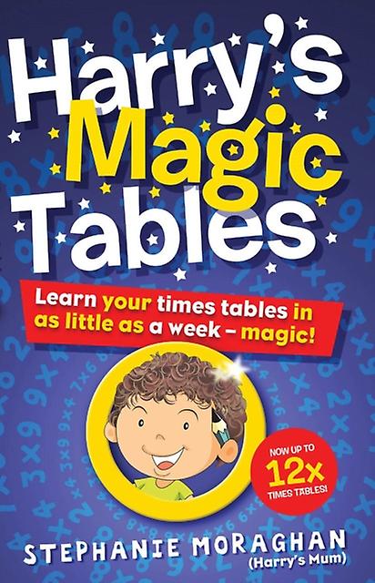 Harrys Magic Tables by Stephanie Moraghan Paperback Book