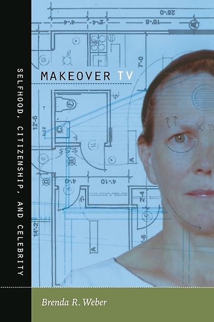 Makeover Tv by Brenda R. Weber Paperback Book