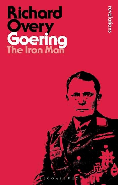 Goering by Overy, Professor Richard Professor of History, University of Exeter, UK Paperback