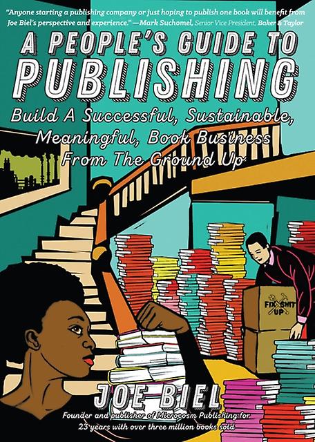 A People's Guide To Publishing by Joe Biel Paperback