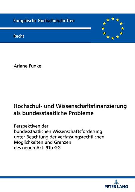 Hochschul Und Wissenschaftsfinanzierung Als Bundesstaatliche Probleme by Ariane Funke Paperback