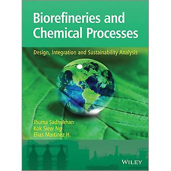 Biorefineries And Chemical Pro - Sadhukhan