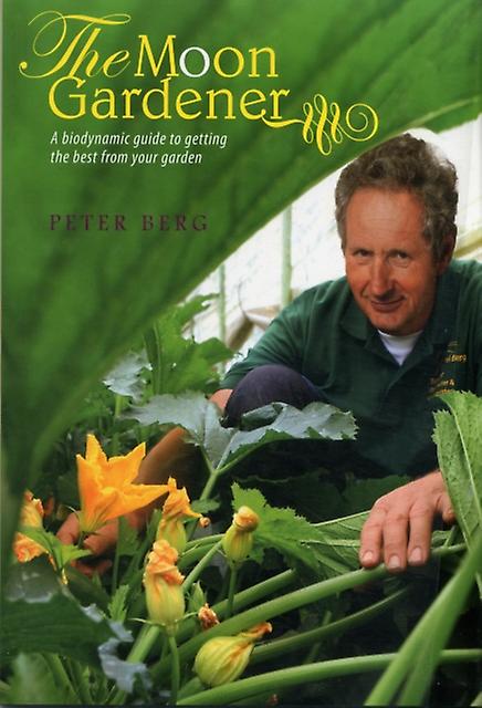 Moon Gardener by Peter Berg Paperback