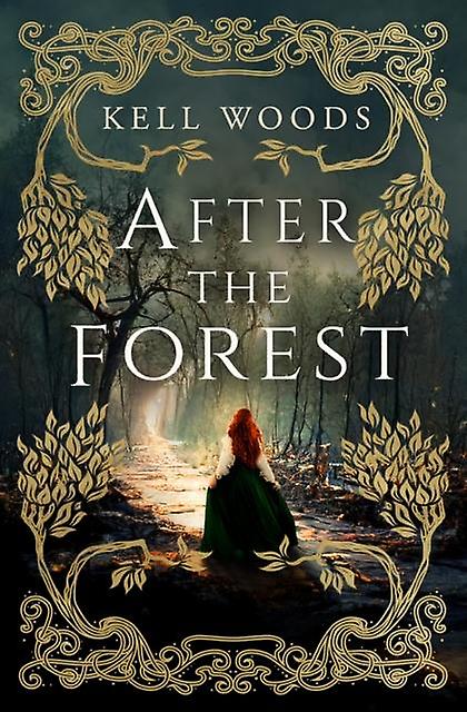 After The Forest - Kell Woods