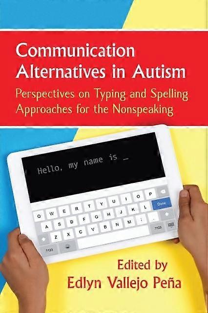 Communication Alternatives In Autism Paperback