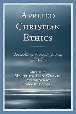 Applied Christian Ethics