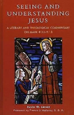 Seeing and Understanding Jesus